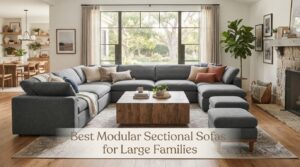 Best Modular Sectional Sofas for Large Families