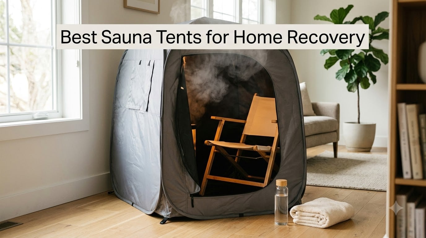 Best Sauna Tents for Home Recovery