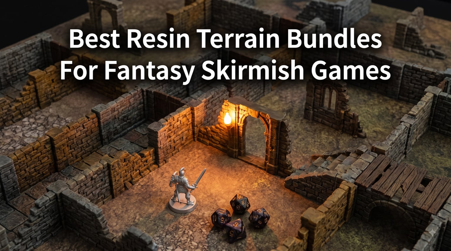 Best Resin Terrain Bundles For Fantasy Skirmish Games