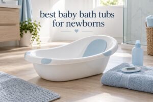 best baby bath tubs for newborns